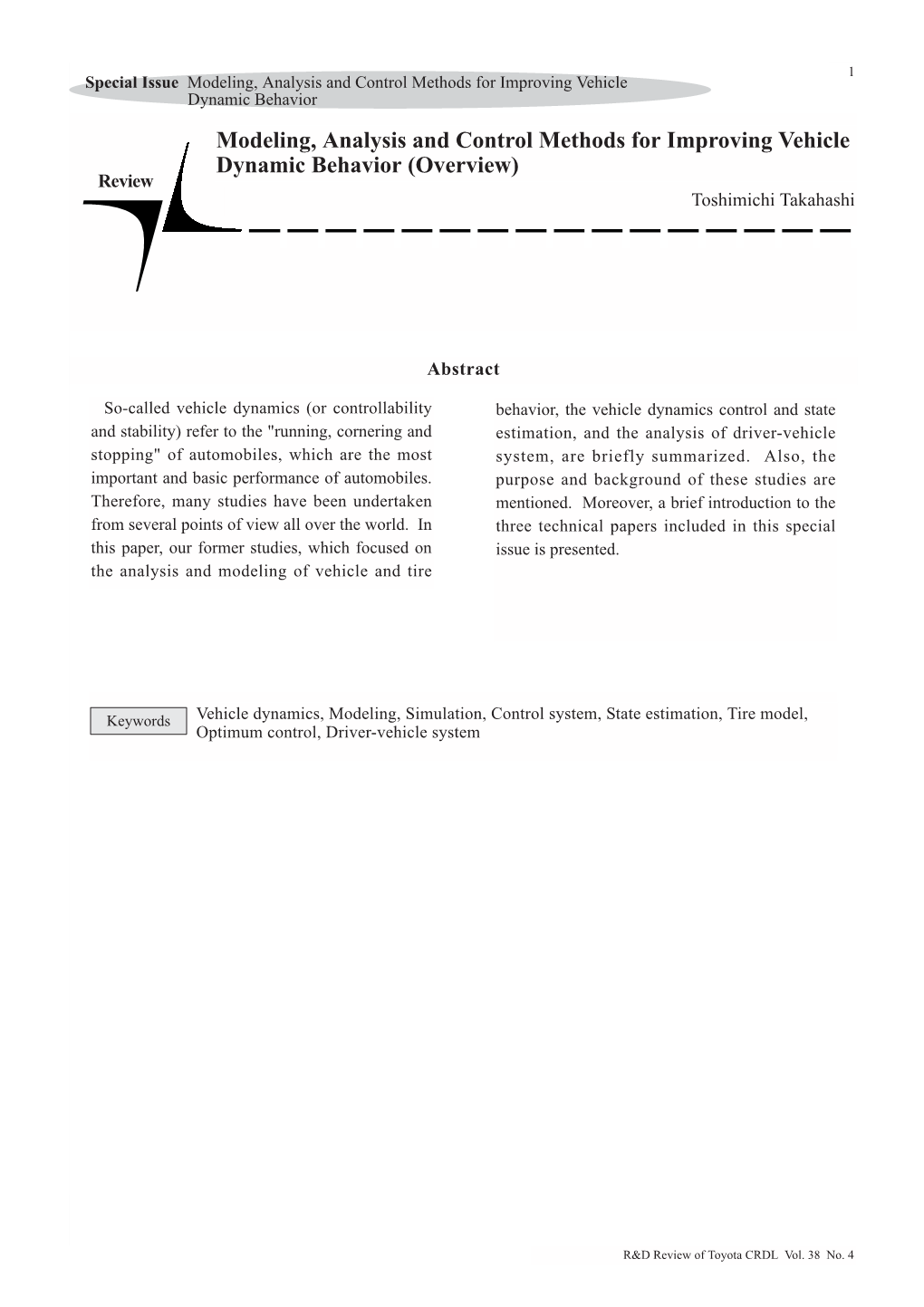 Modeling, Analysis and Control Methods for Improving Vehicle