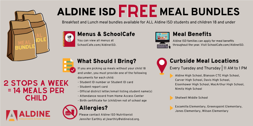 ALDINE ISD FFRREEEE MEAL BUNDLES Breakfast and Lunch Meal Bundles Available for ALL Aldine ISD Students and Children 18 and Under