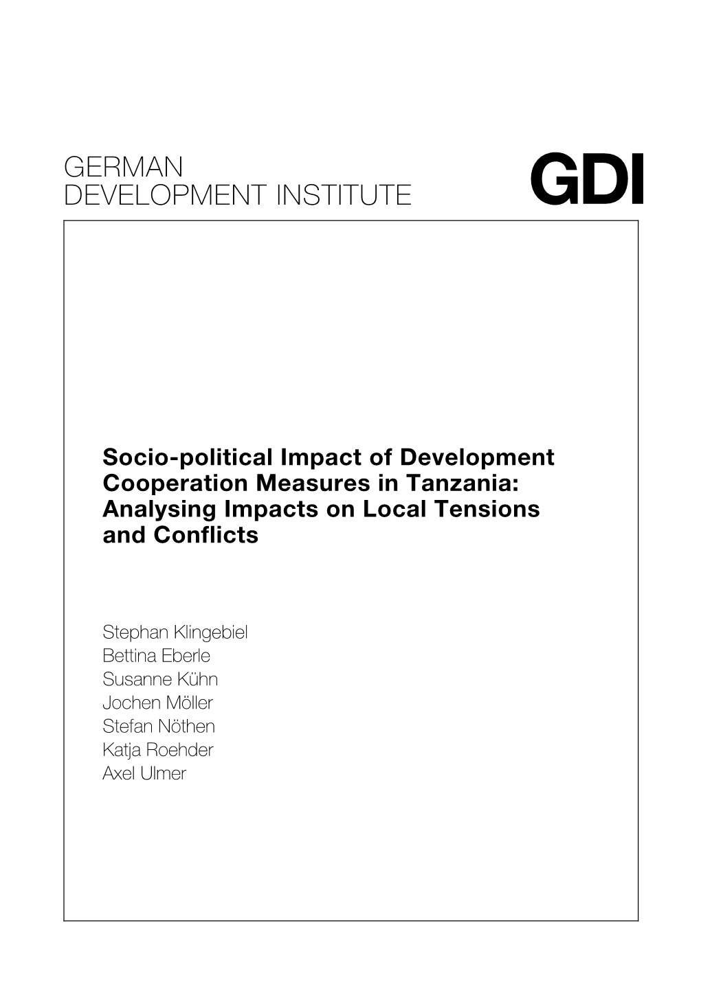 Socio-Political Impact of Development Cooperation Measures in Tanzania: Analysing Impacts on Local Tensions and Conflicts