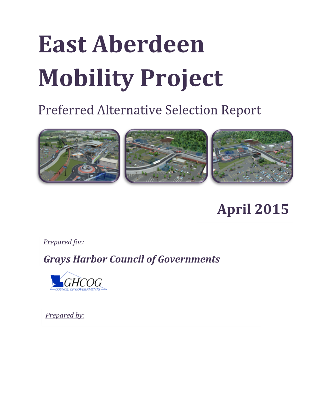 East Aberdeen Mobility Project Preferred Alternative Selection Report