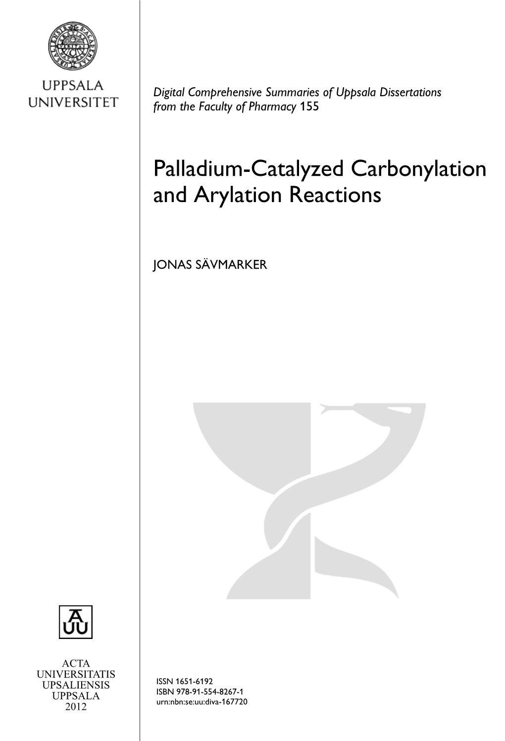 Palladium-Catalyzed Carbonylation and Arylation Reactions