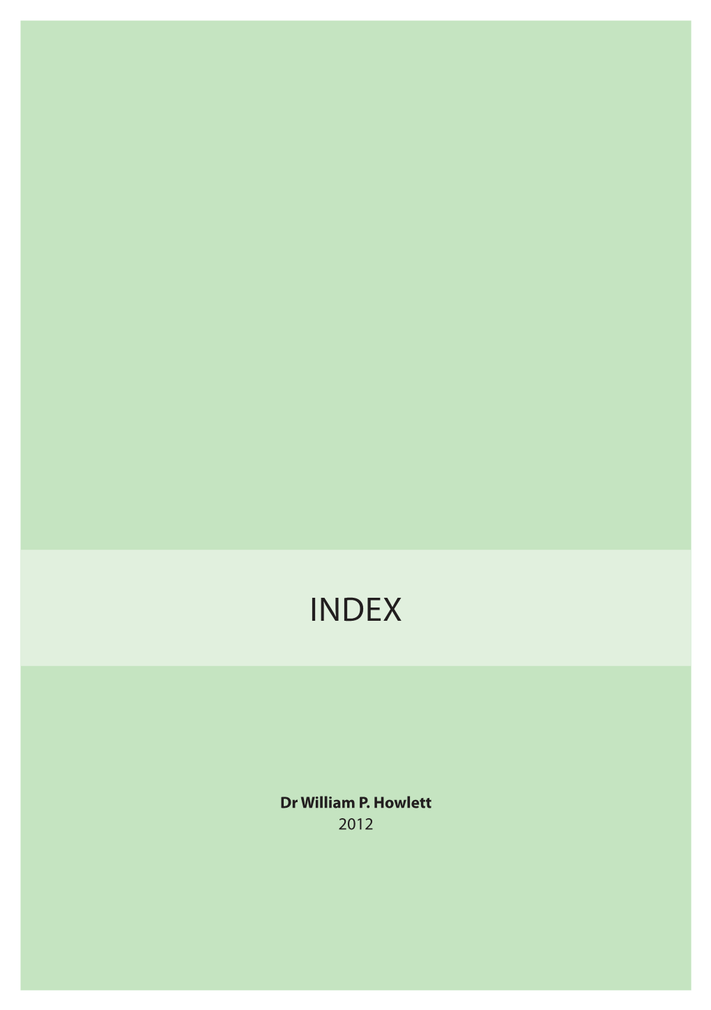 Dr William P. Howlett 2012 Index a – B