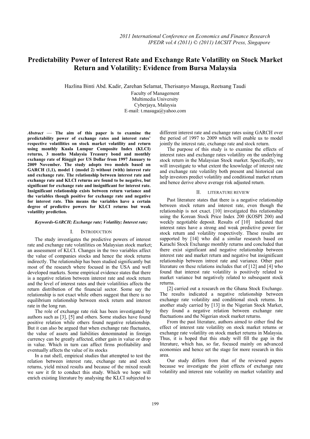 Predictability Power of Interest Rate and Exchange Rate Volatility on Stock Market Return and Volatility: Evidence from Bursa Malaysia