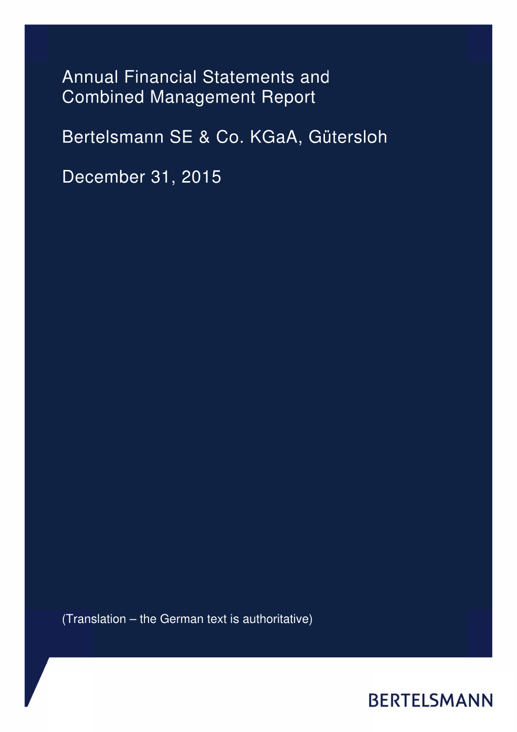 Ann Com Bert Dec Ual Fin Mbined Telsma Embe Nancia D Mana Ann SE R 31, 2 Al Stat Ageme E & Co 2015 Temen Ent Re O. Kga Ts An