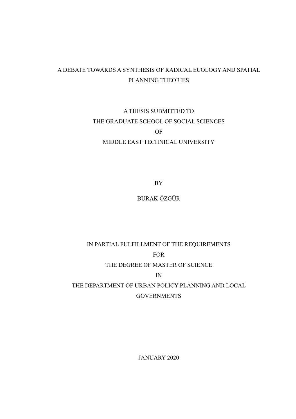 A Debate Towards a Synthesis of Radical Ecology and Spatial Planning Theories