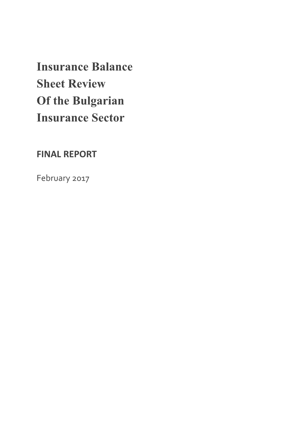 Insurance Balance Sheet Review of the Bulgarian Insurance Sector