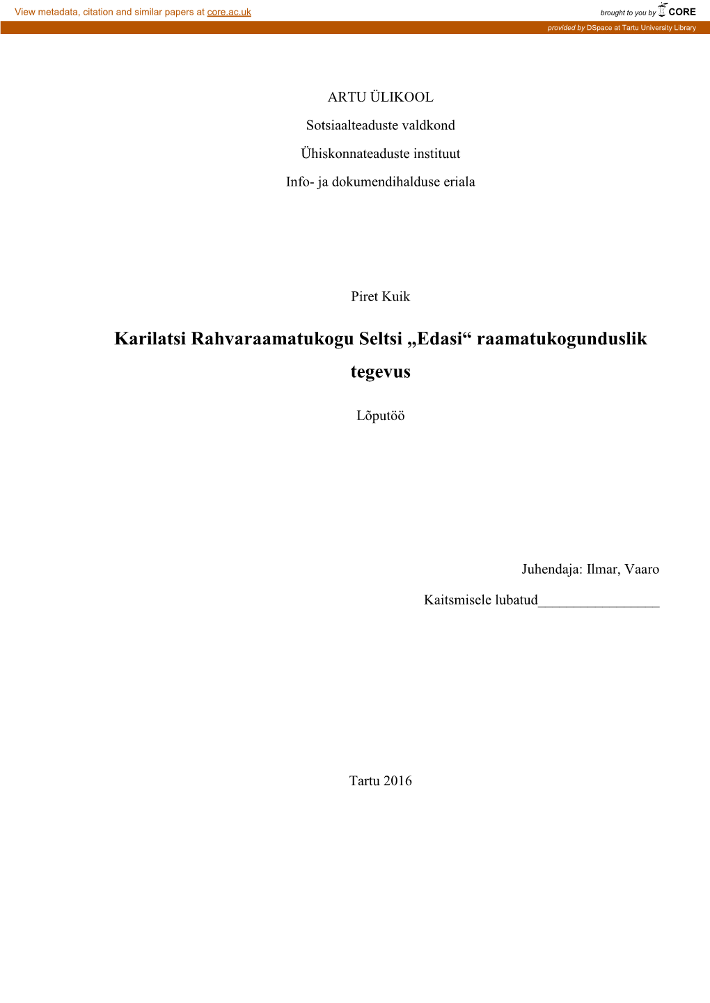 Karilatsi Rahvaraamatukogu Seltsi „Edasi“ Raamatukogunduslik Tegevus