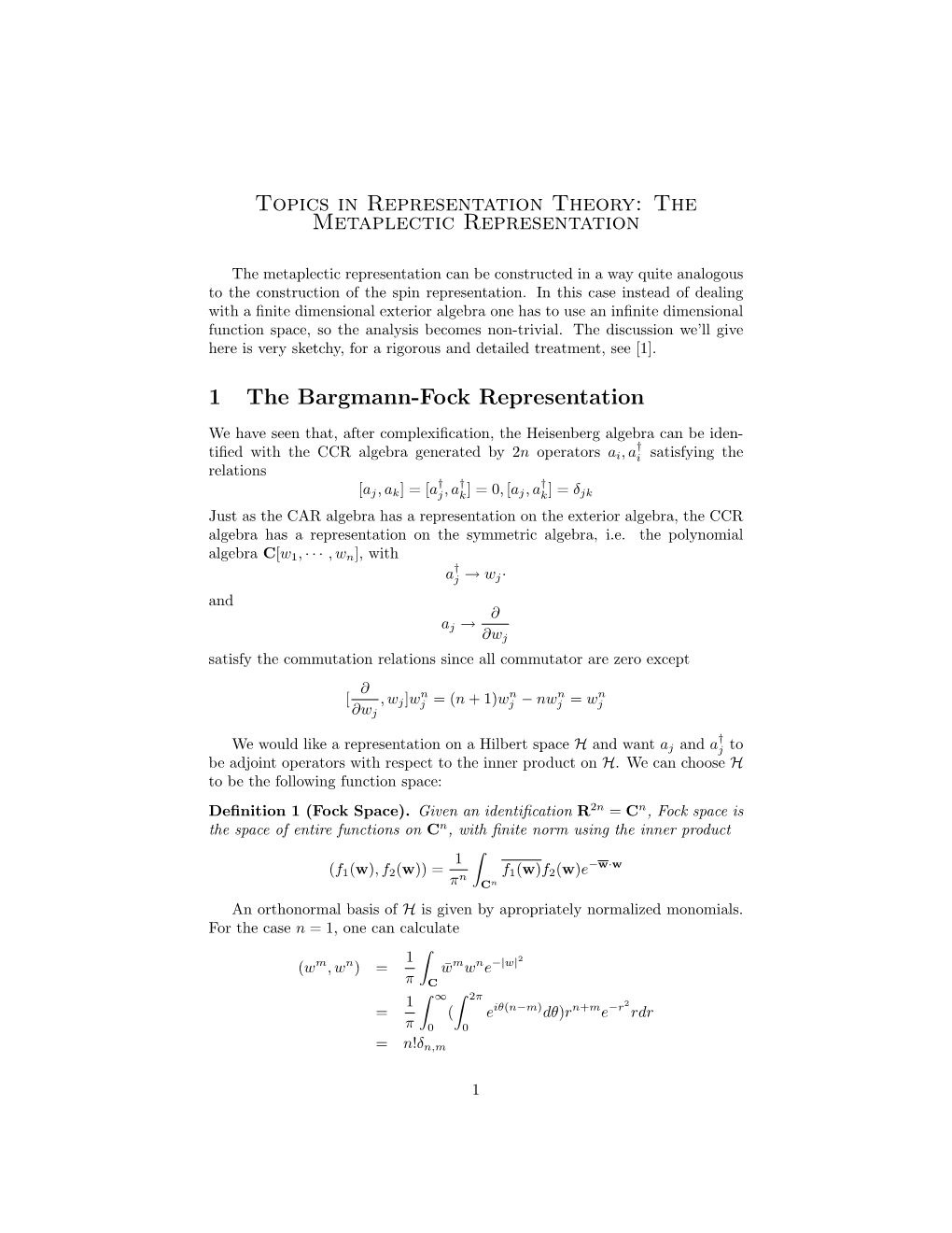 Topics in Representation Theory: the Metaplectic Representation 1 the Bargmann-Fock Representation