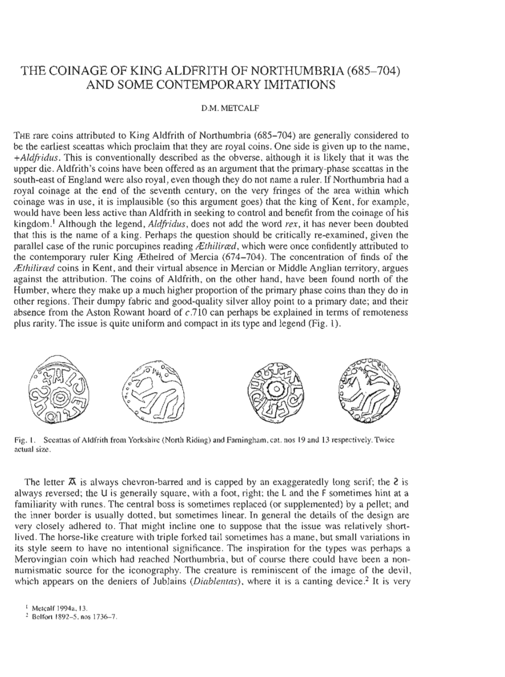 The Coinage of King Aldfrith of Northumbria (685-704) and Some Contemporary Imitations D.M