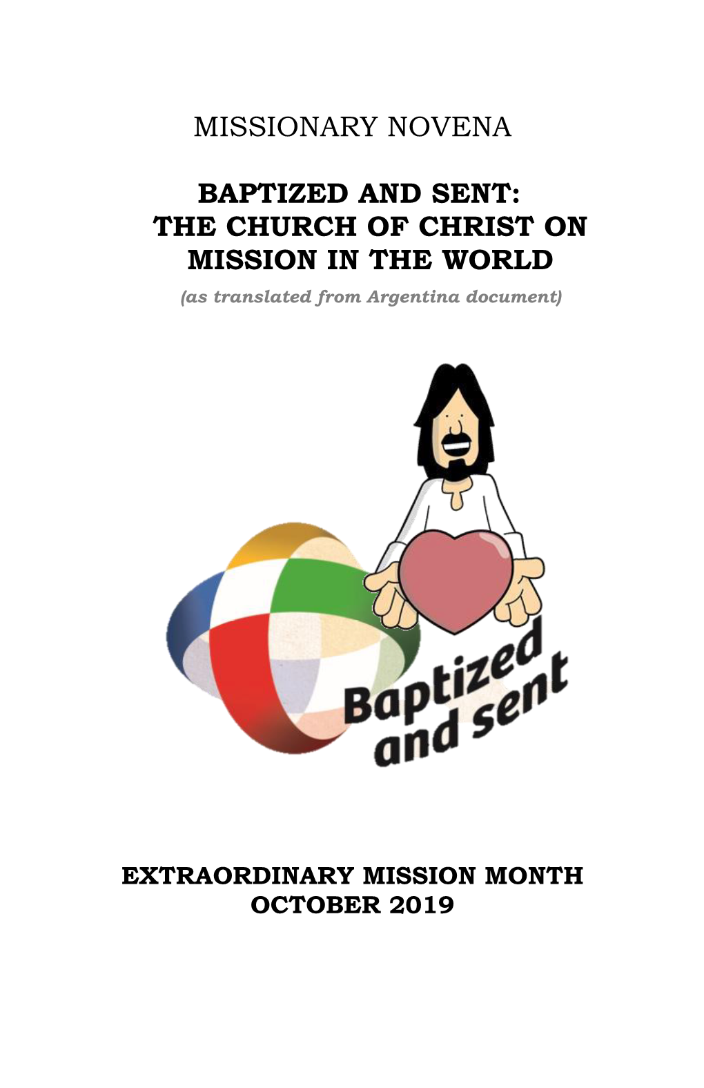 Missionary Novena Baptized and Sent: the Church of Christ on Mission in the World