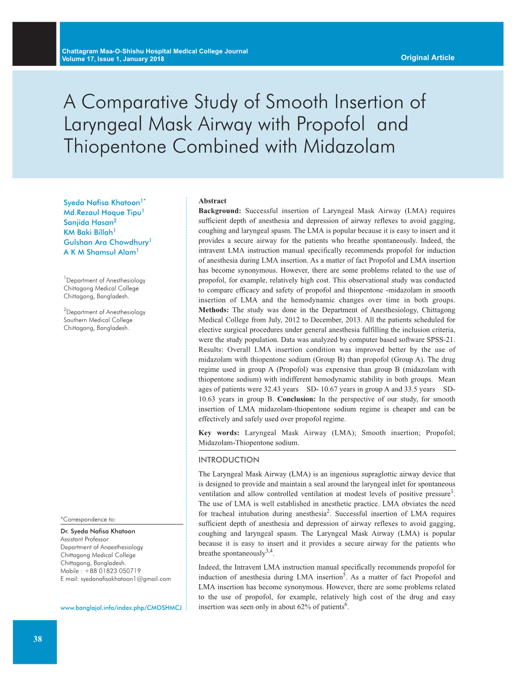 A Comparative Study of Smooth Insertion of Laryngeal Mask Airway with Propofol and Thiopentone Combined with Midazolam
