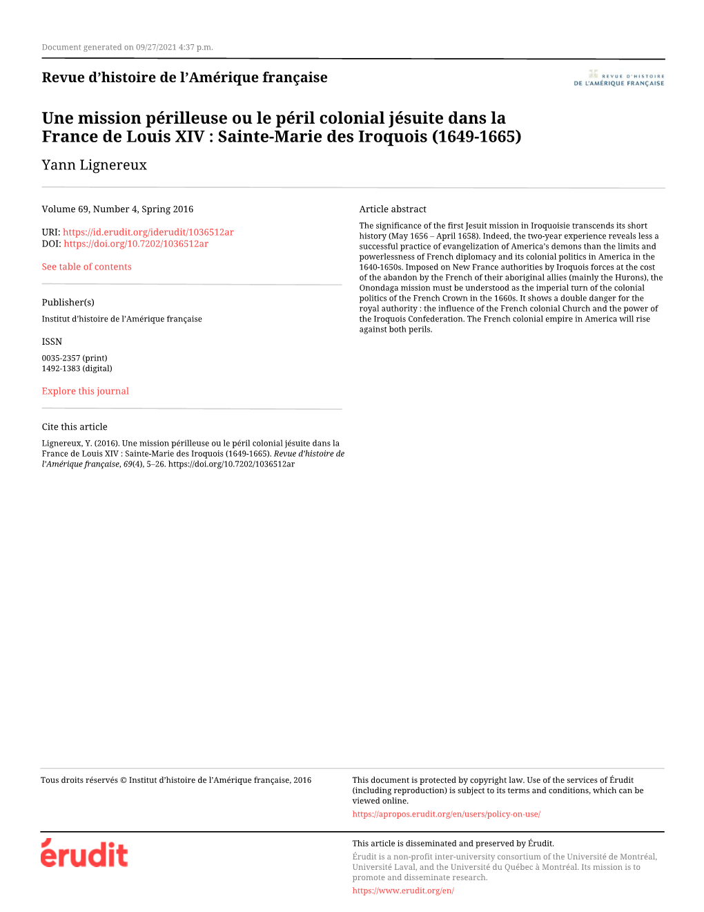 Une Mission Périlleuse Ou Le Péril Colonial Jésuite Dans La France De Louis XIV : Sainte-Marie Des Iroquois (1649-1665) Yann Lignereux
