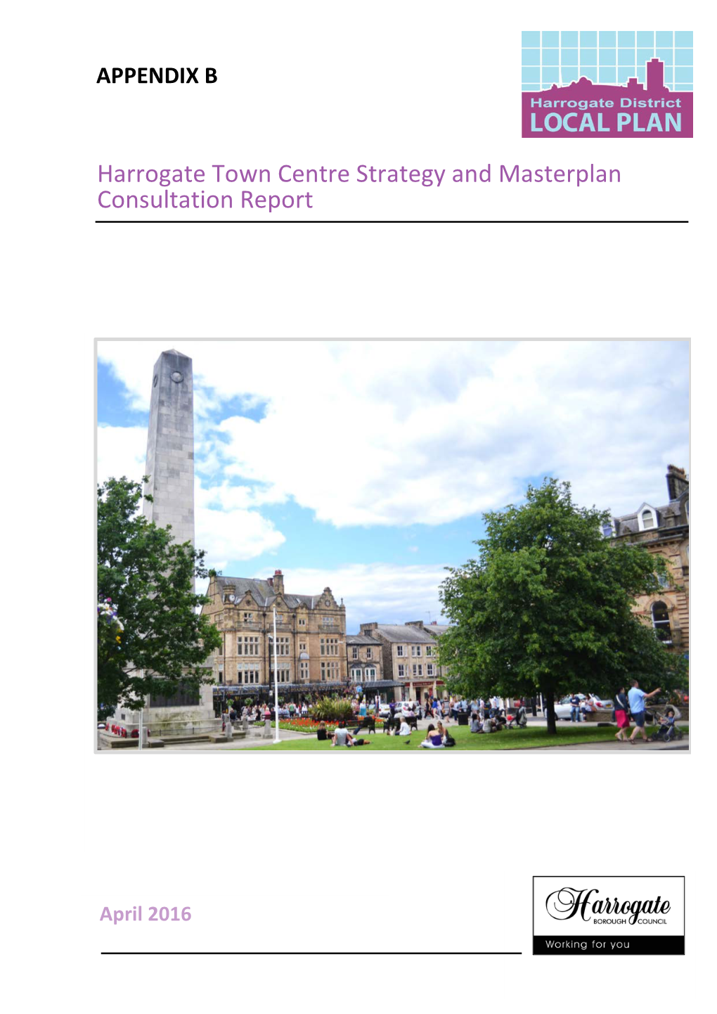 Harrogate Town Centre Strategy and Masterplan Consultation Report