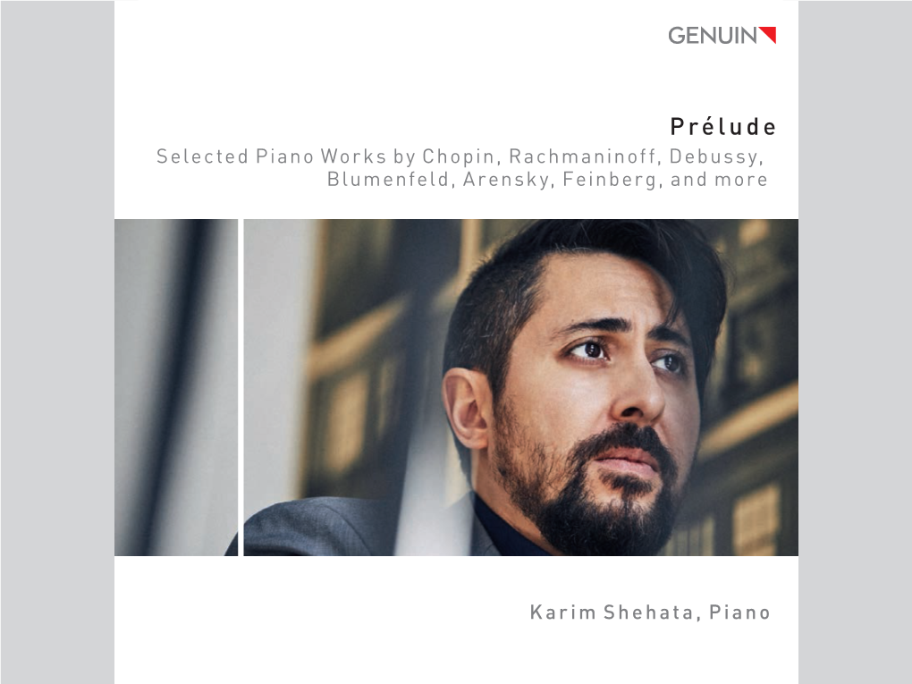 Prélude Selected Piano Works by Chopin, Rachmaninoff, Debussy, Blumenfeld, Arensky, Feinberg, and More