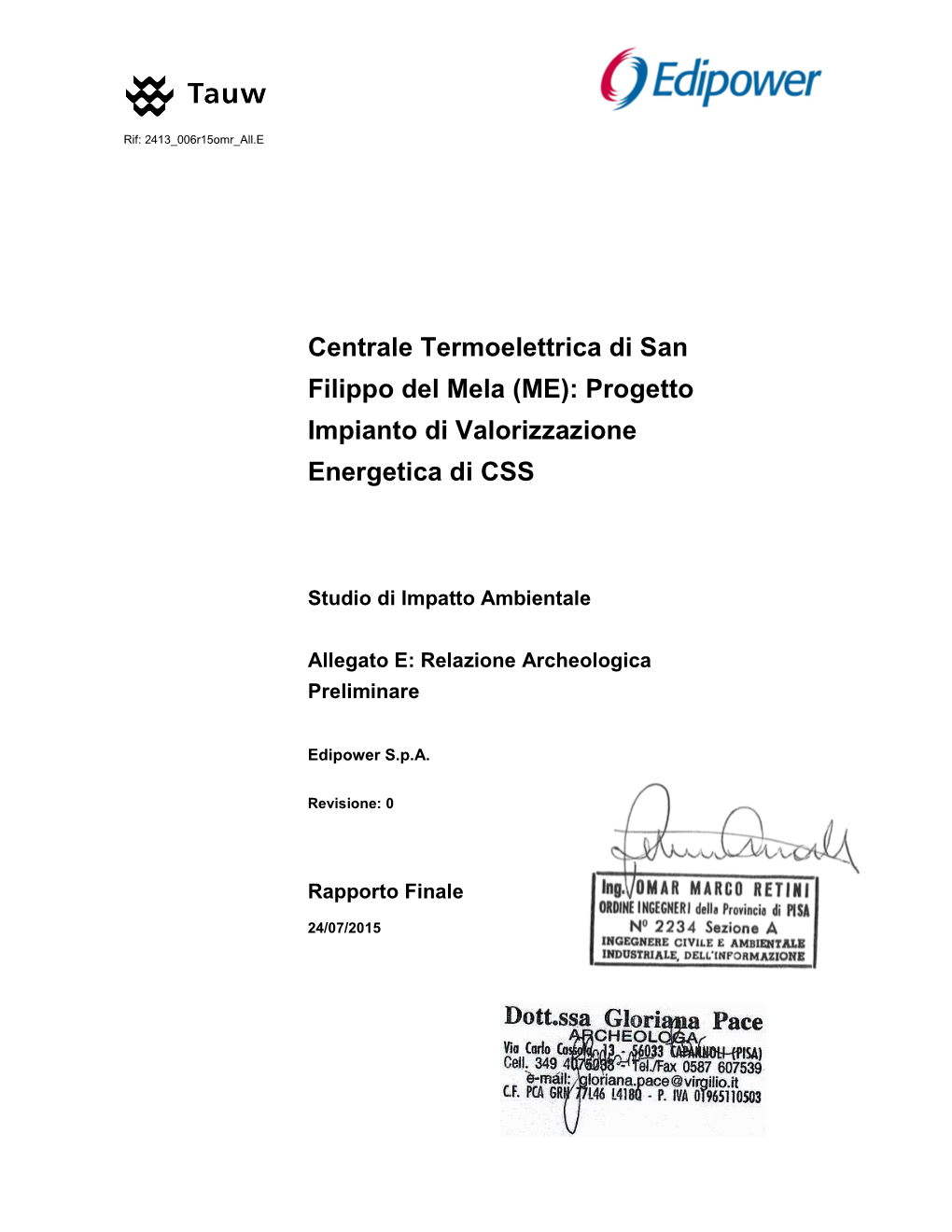 Centrale Termoelettrica Di San Filippo Del Mela (ME): Progetto Impianto Di Valorizzazione Energetica Di CSS