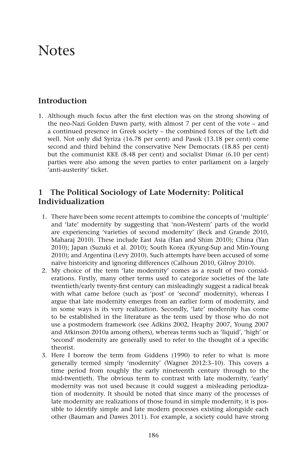 Introduction 1 the Political Sociology of Late Modernity