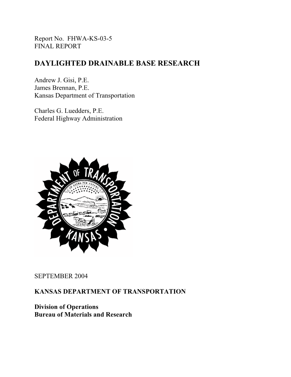 Daylighted Drainable Base Research