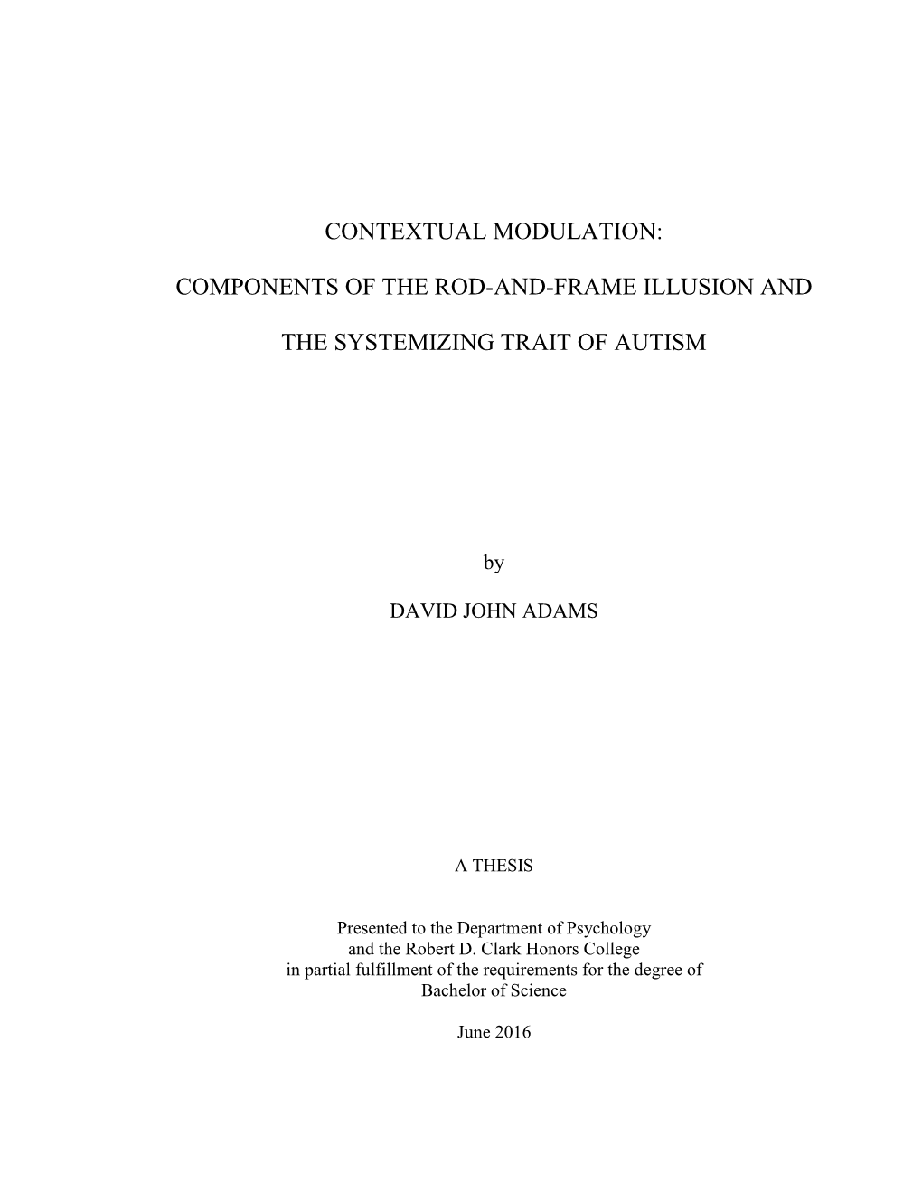 Contextual Modulation: Components of the Rod-And-Frame Illusion and the Systemizing Trait of Autism