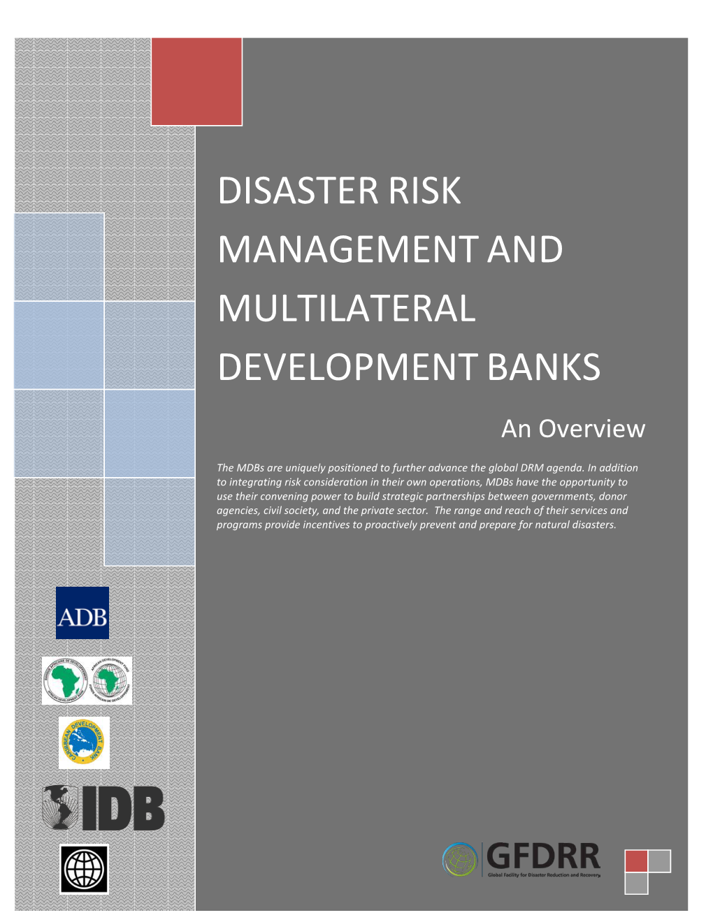 Disasterrisk Managementand Multilateral Developmentbanks