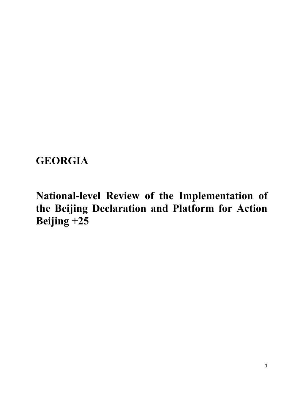 GEORGIA National-Level Review of the Implementation of the Beijing Declaration and Platform for Action Beijing