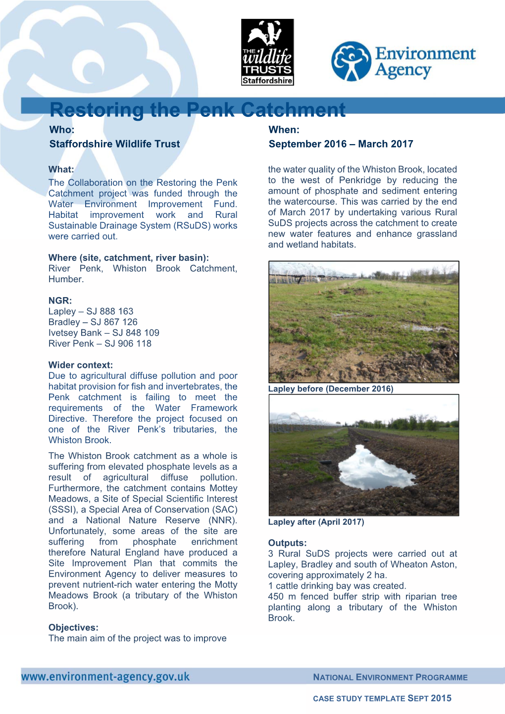 Restoring the Penk Catchment Who: When: Staffordshire Wildlife Trust September 2016 – March 2017