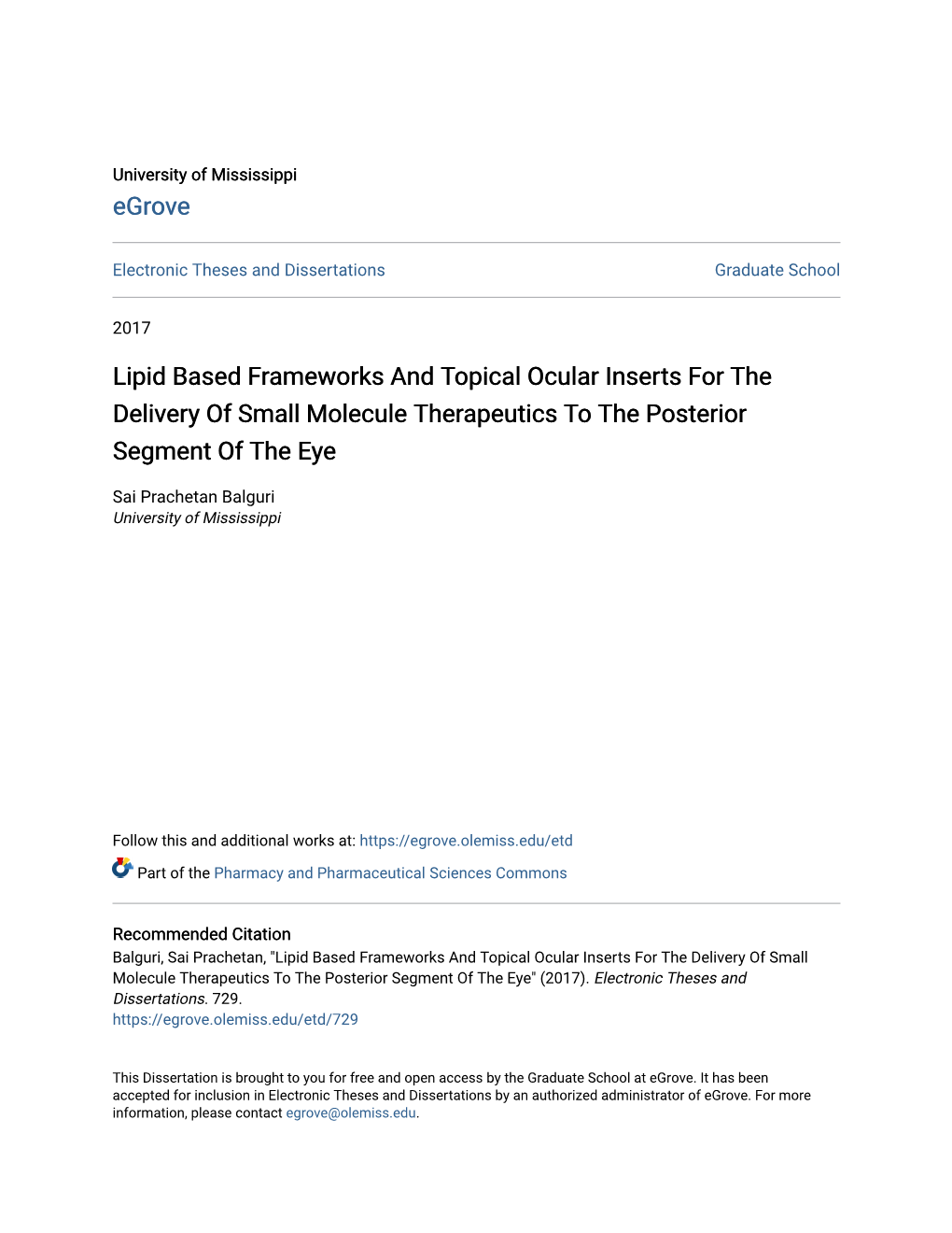 Lipid Based Frameworks and Topical Ocular Inserts for the Delivery of Small Molecule Therapeutics to the Posterior Segment of the Eye
