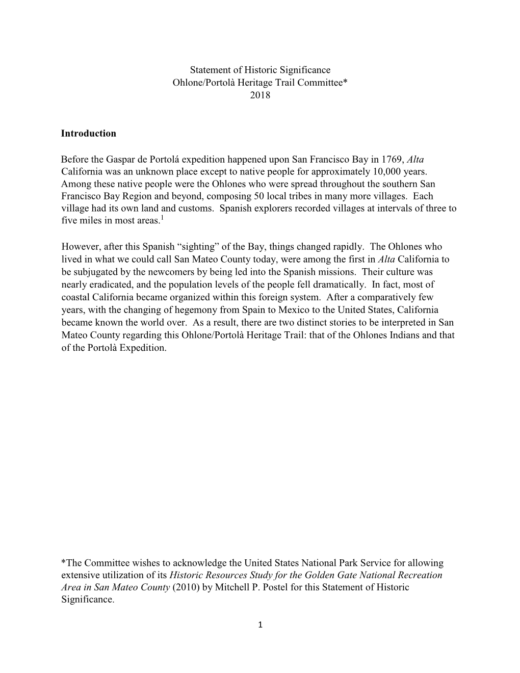 Statement of Historic Significance Ohlone/Portolà Heritage Trail Committee* 2018