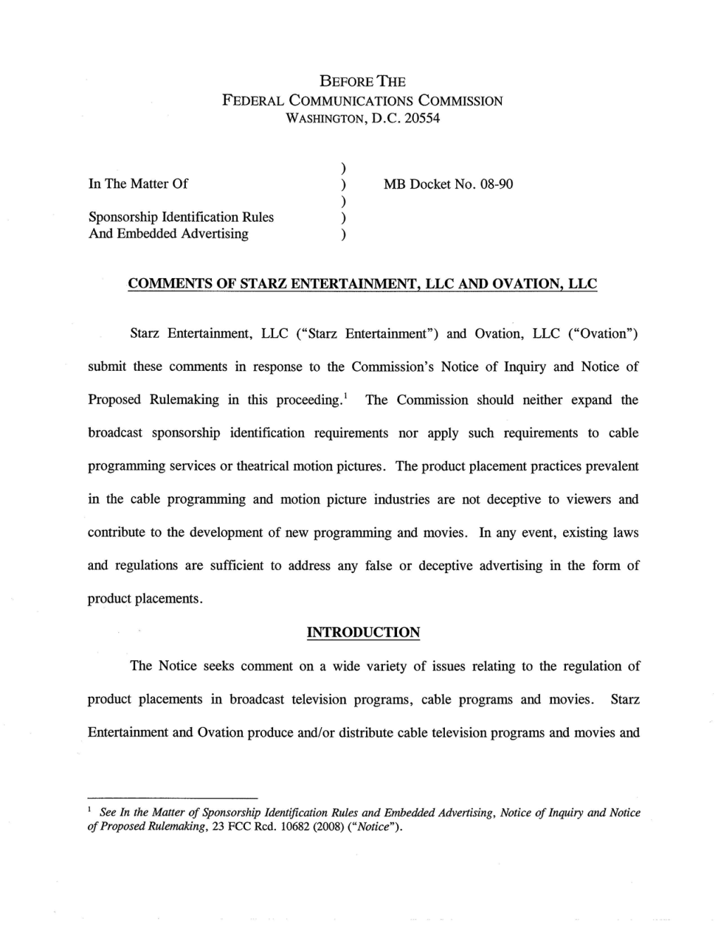 In the Matter of Sponsorship Identification Rules and Embedded Advertising, Notice Ofinquiry and Notice Ofproposed Rulemaking, 23 FCC Red