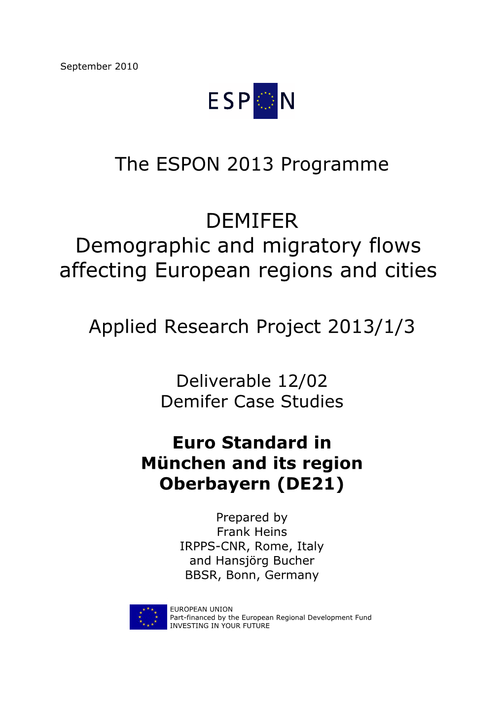 DEMIFER Demographic and Migratory Flows Affecting European Regions and Cities