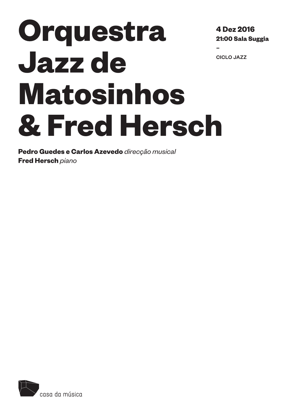 Orquestra Jazz De Matosinhos & Fred Hersch