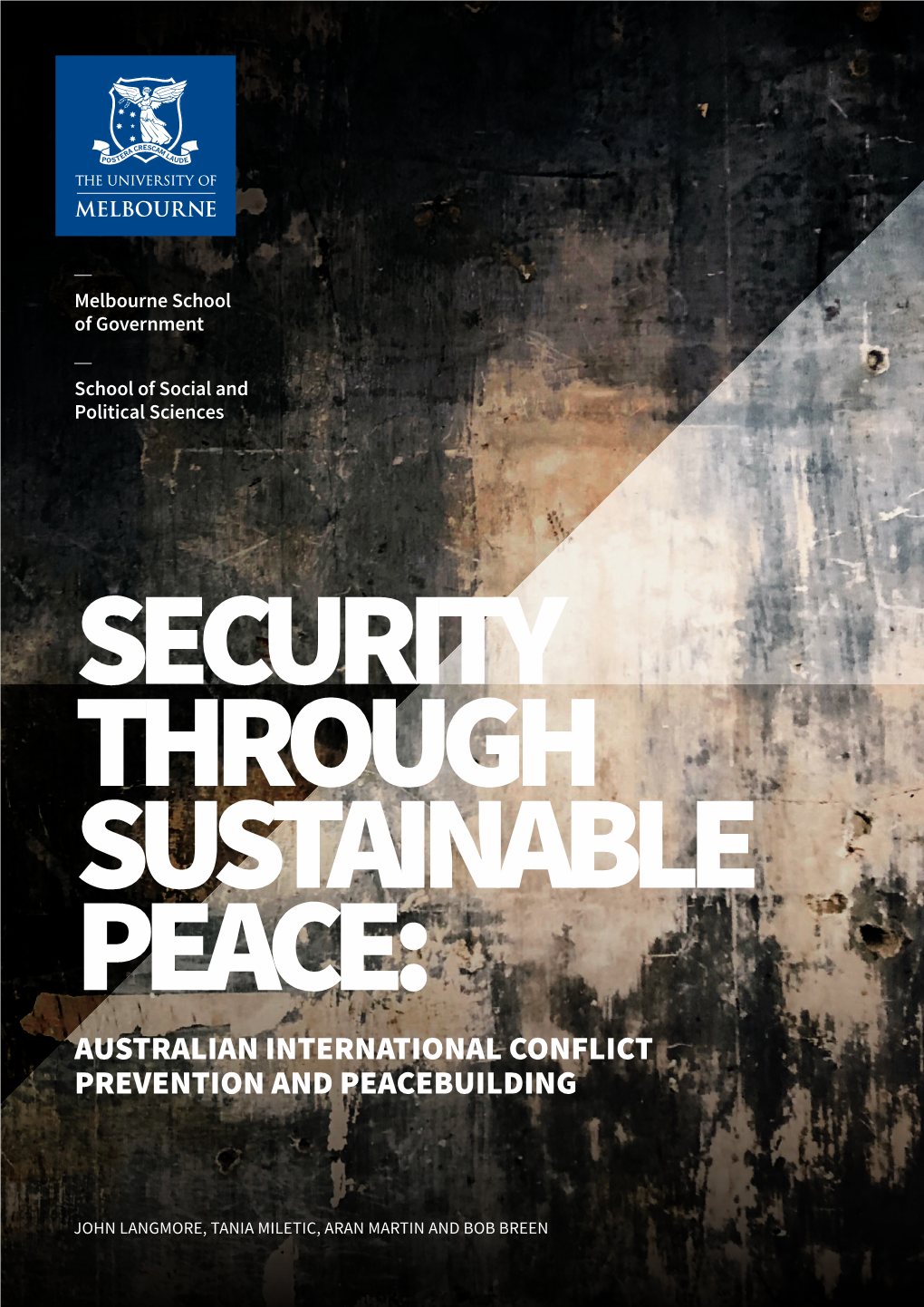 Security Through Sustainable Peace: Australian International Conflict Prevention and Peacebuilding