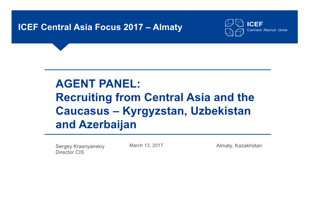 AGENT PANEL: Recruiting from Central Asia and the Caucasus – Kyrgyzstan, Uzbekistan and Azerbaijan