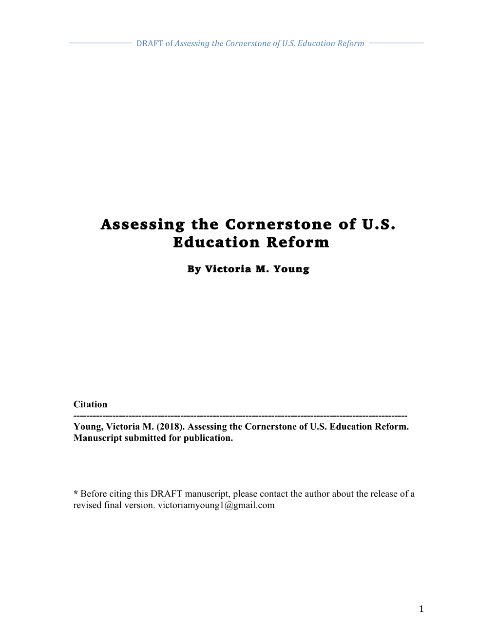 Assessing the Cornerstone of U.S. Education Reform