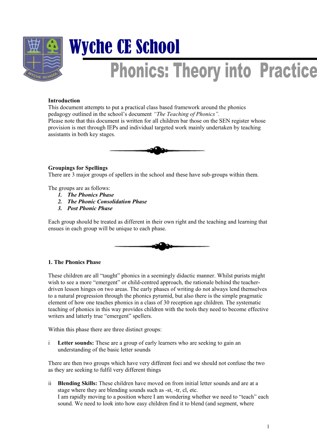 This Document Attempts to Put a Practical Class Based Framework Around the Phonics Pedagogy