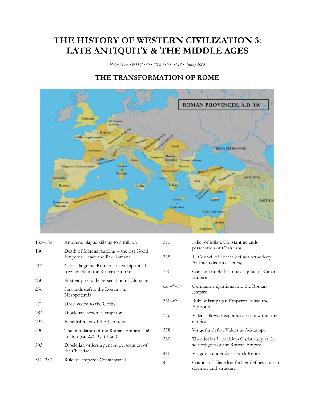 The History of Western Civilization 3: Late Antiquity & the Middle Ages