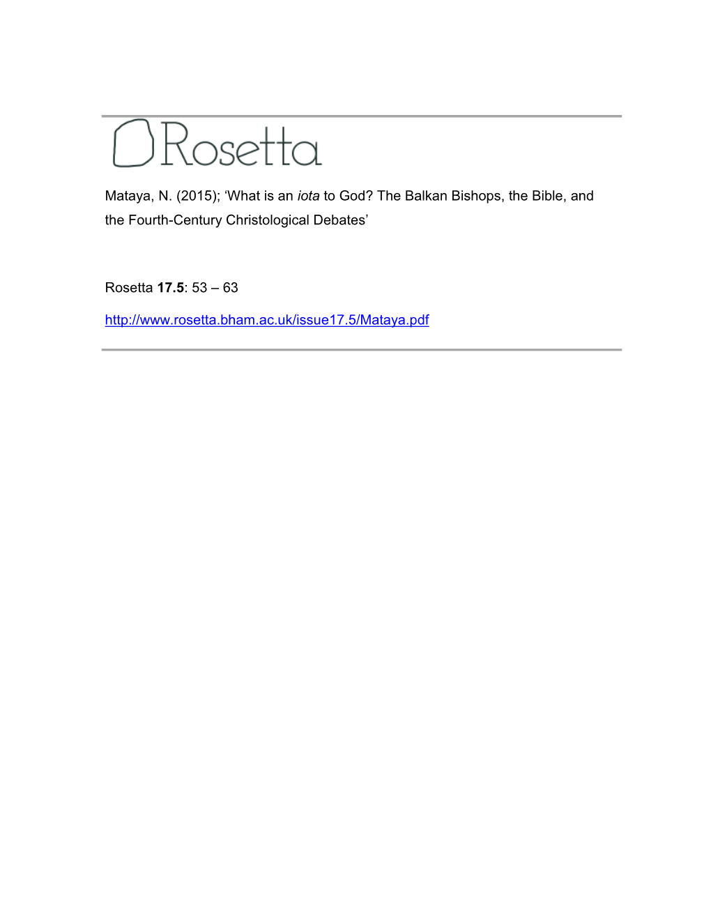 Mataya, N. (2015); 'What Is an Iota to God? the Balkan Bishops, The