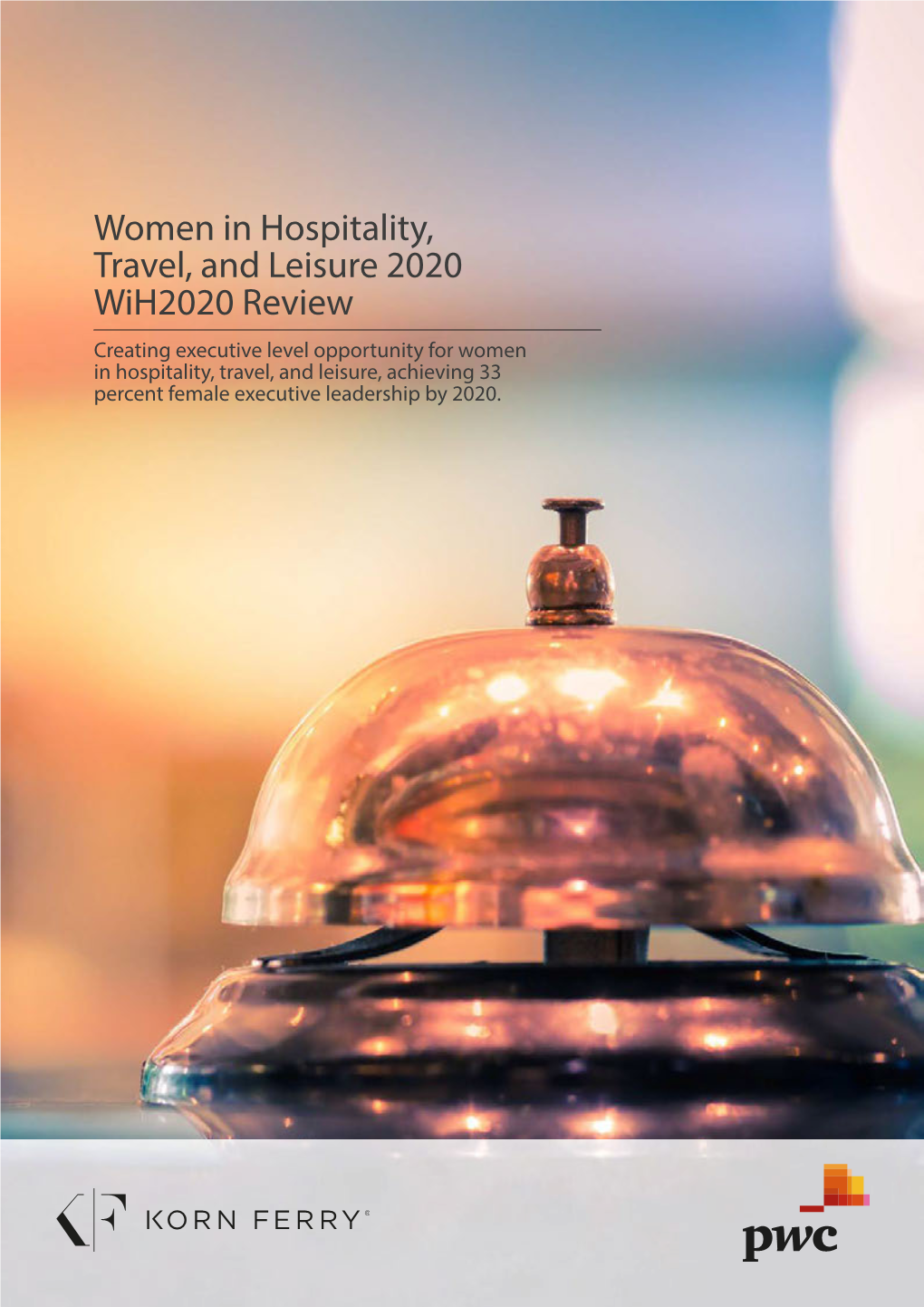 Women in Hospitality, Travel, and Leisure 2020 Wih2020 Review