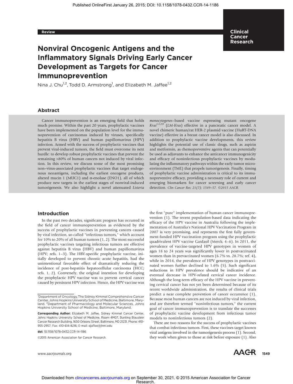 Nonviral Oncogenic Antigens and the Inﬂammatory Signals Driving Early Cancer Development As Targets for Cancer Immunoprevention Nina J