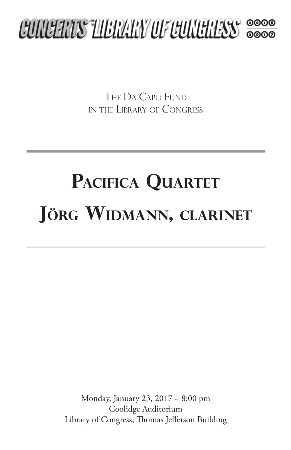 Pacifica Quartet Jörg Widmann, Clarinet