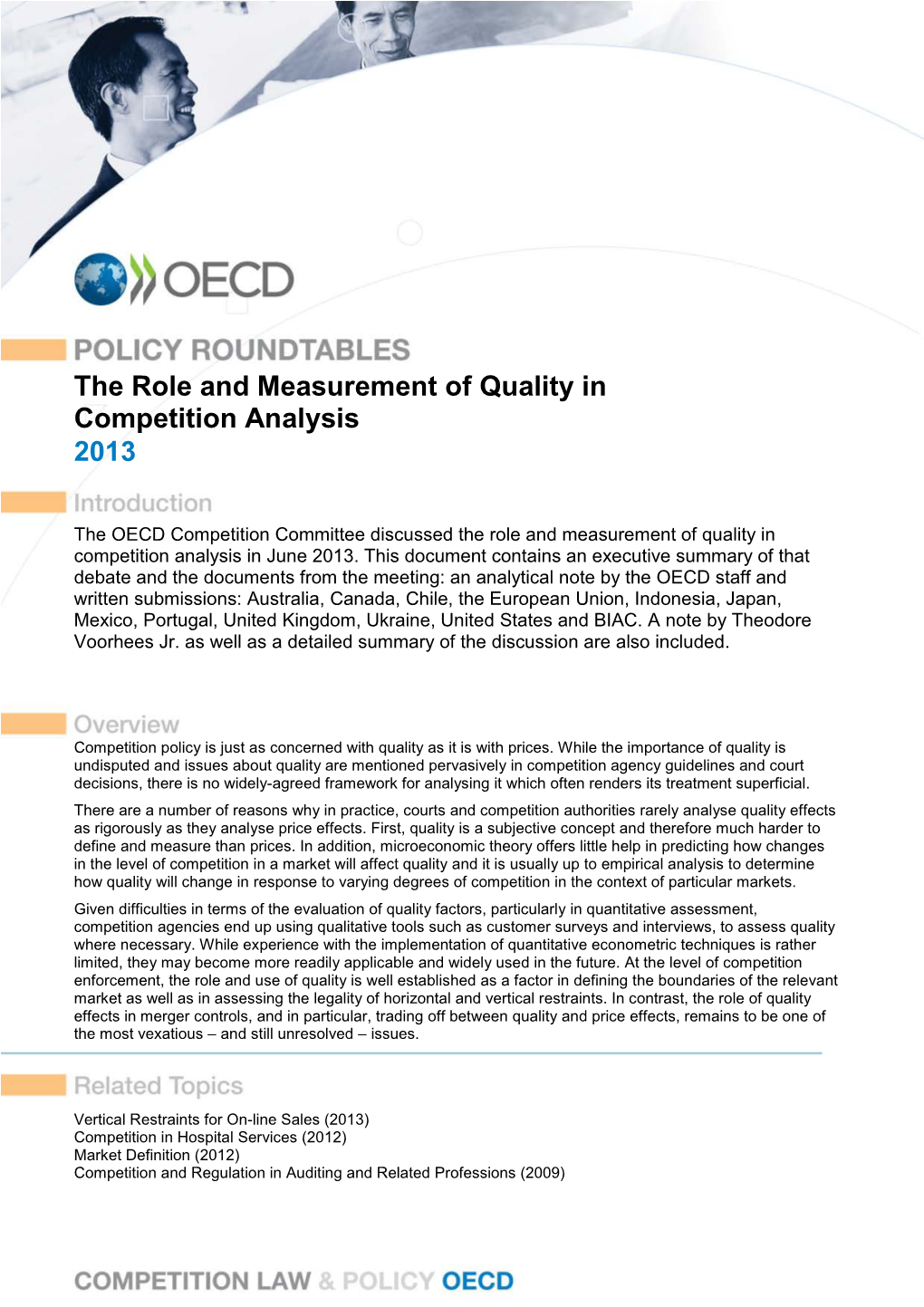 The Role and Measurement of Quality in Competition Analysis 2013