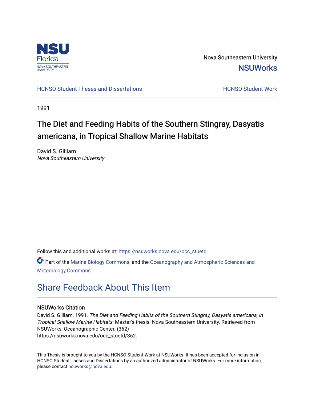 The Diet and Feeding Habits of the Southern Stingray, Dasyatis Americana, in Tropical Shallow Marine Habitats