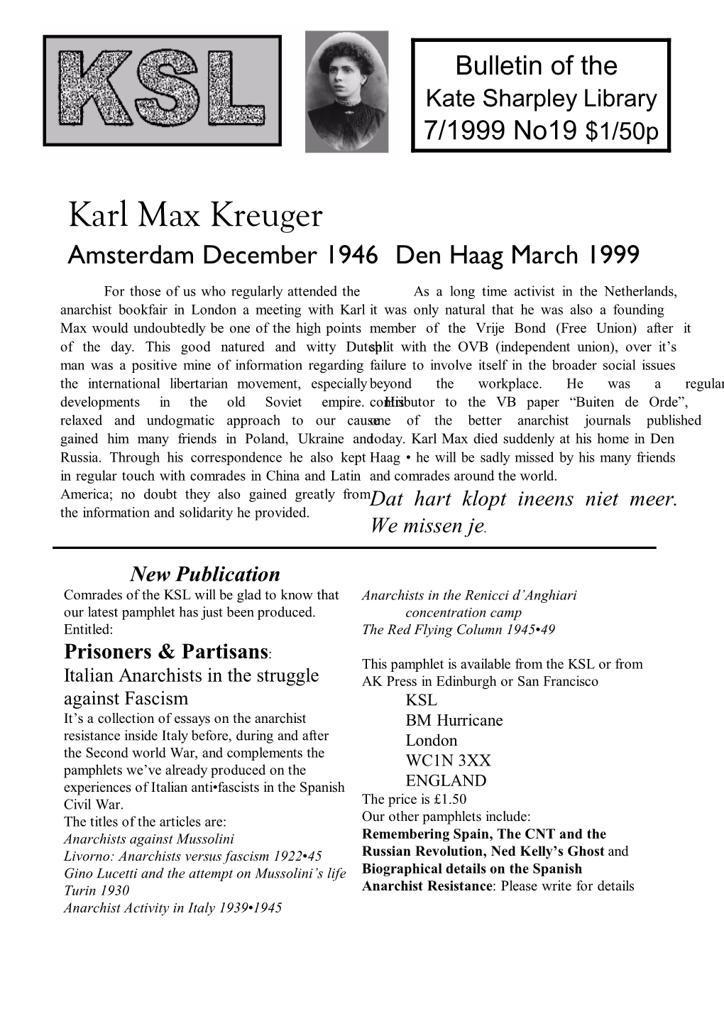 Karl Max Kreuger Amsterdam December 1946• Den Haag March 1999