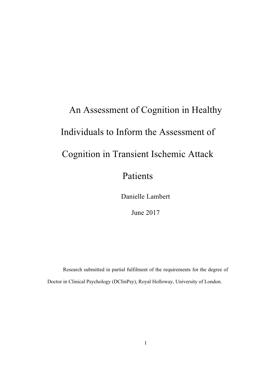 An Assessment of Cognition in Healthy Individuals to Inform The