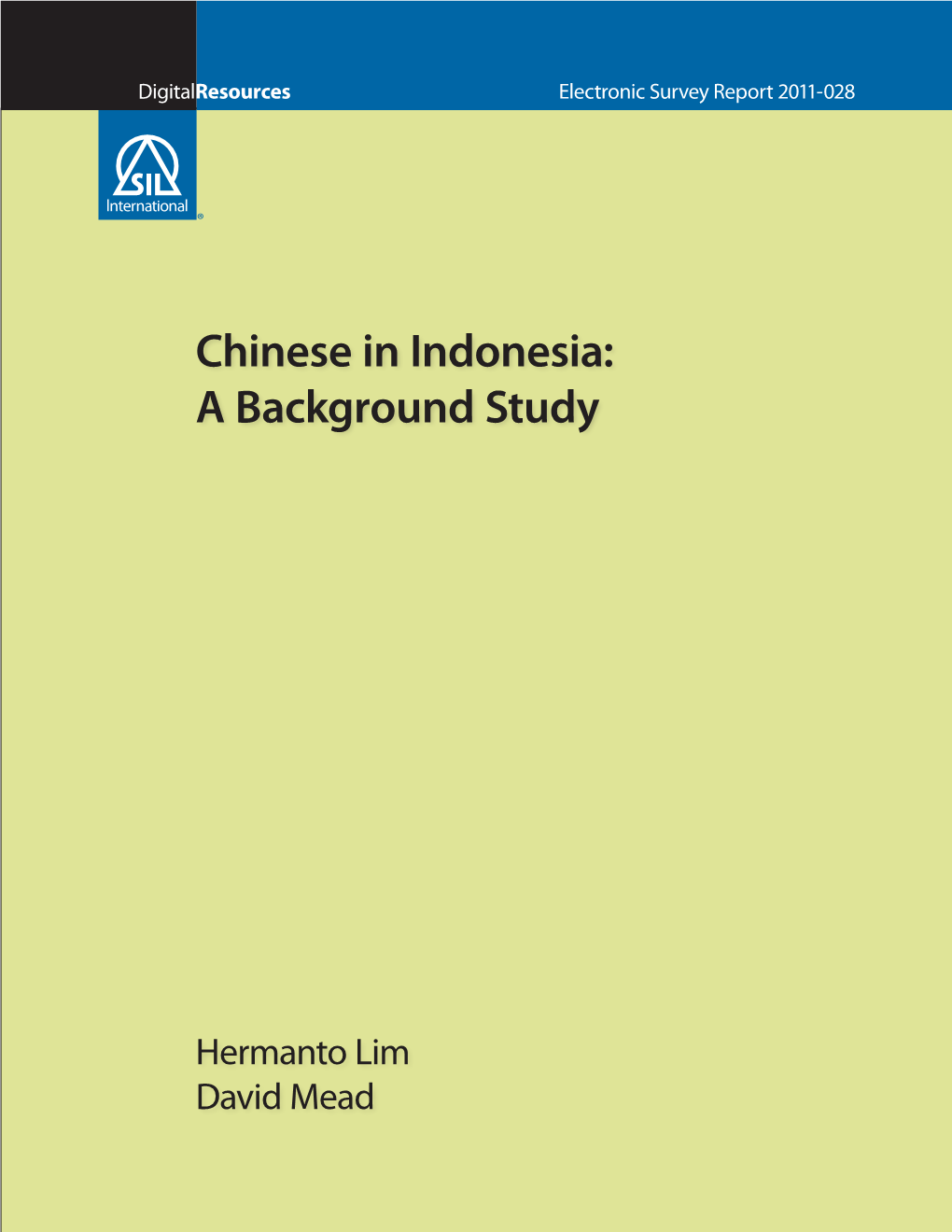 Chinese in Indonesia: a Background Study