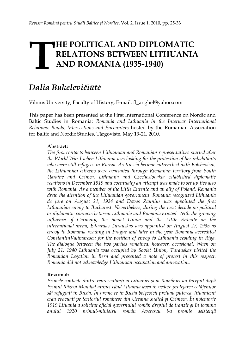 HE POLITICAL and DIPLOMATIC RELATIONS BETWEEN LITHUANIA and ROMANIA (1935-1940) Dalia Bukelevičiūtė