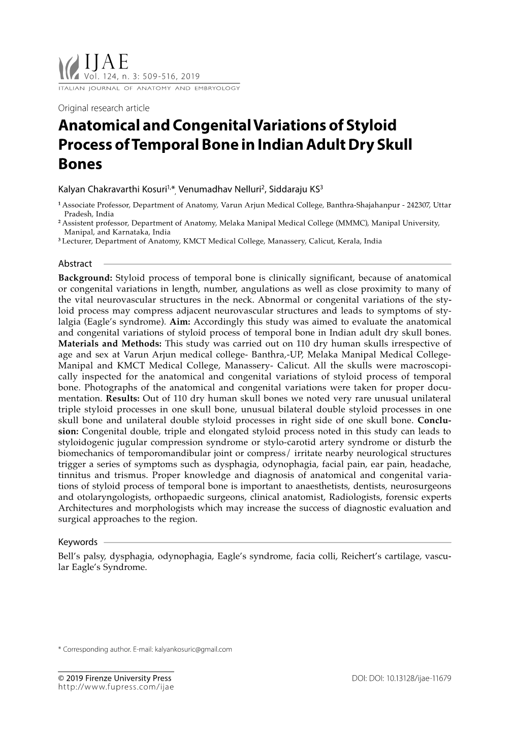 Anatomical and Congenital Variations of Styloid Process of Temporal Bone in Indian Adult Dry Skull Bones