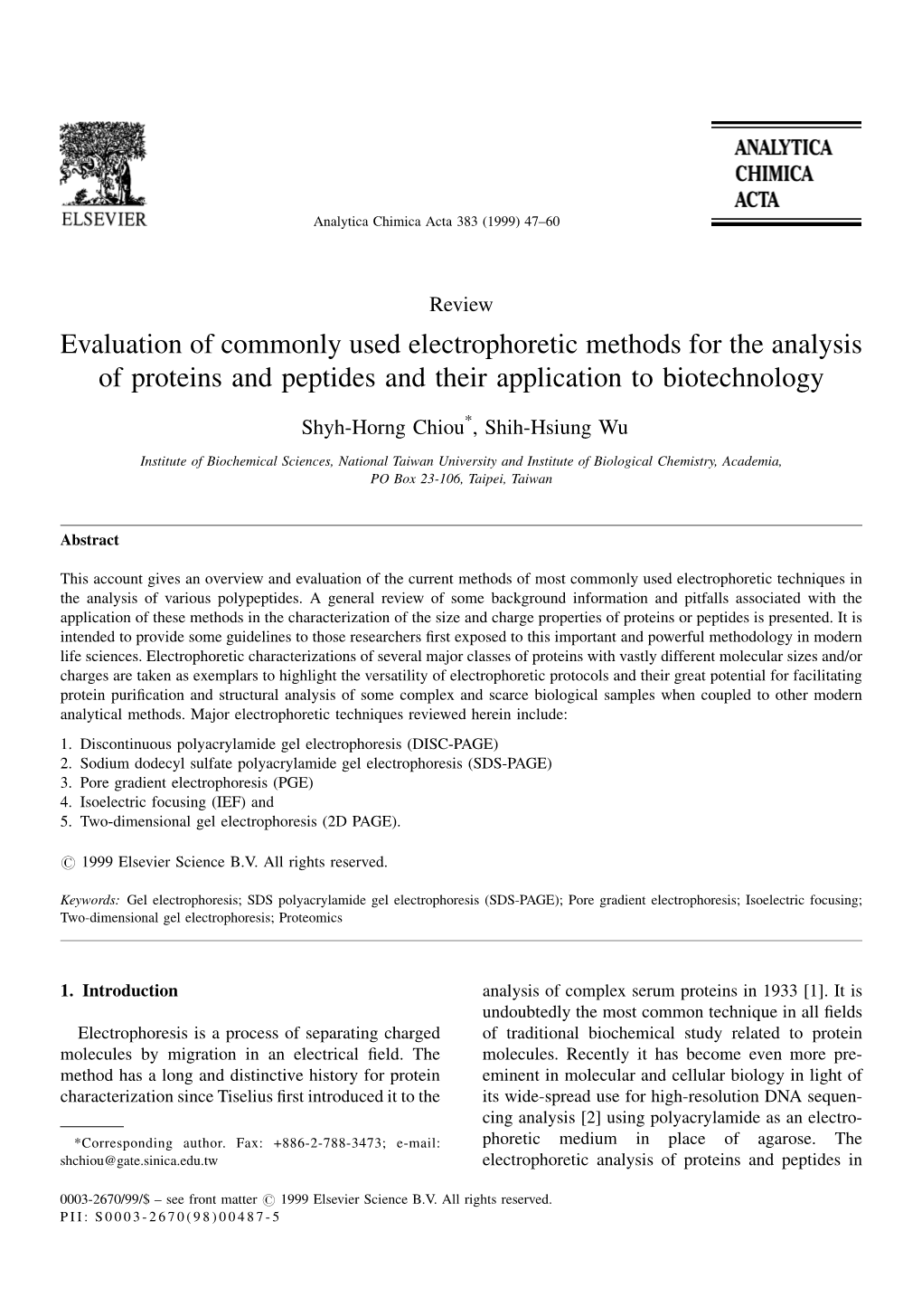Evaluation of Commonly Used Electrophoretic Methods for the Analysis of Proteins and Peptides and Their Application to Biotechnology