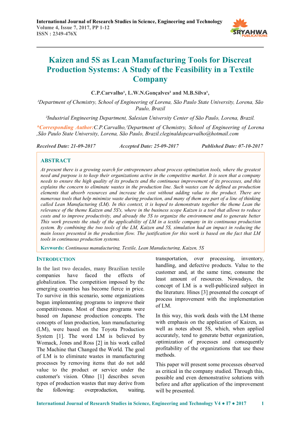 Kaizen and 5S As Lean Manufacturing Tools for Discreat Production Systems: a Study of the Feasibility in a Textile Company