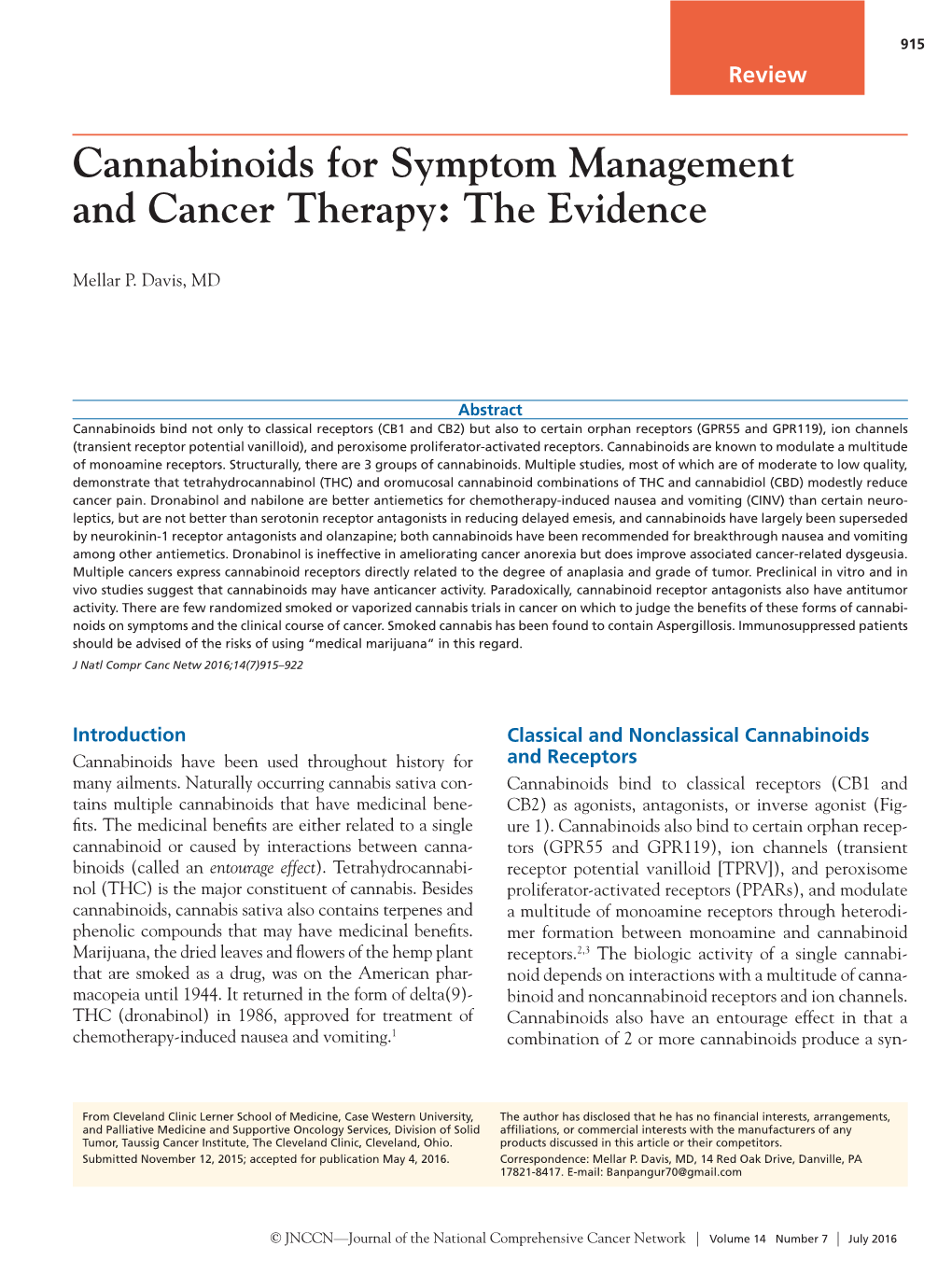 Cannabinoids for Symptom Management and Cancer Therapy: the Evidence