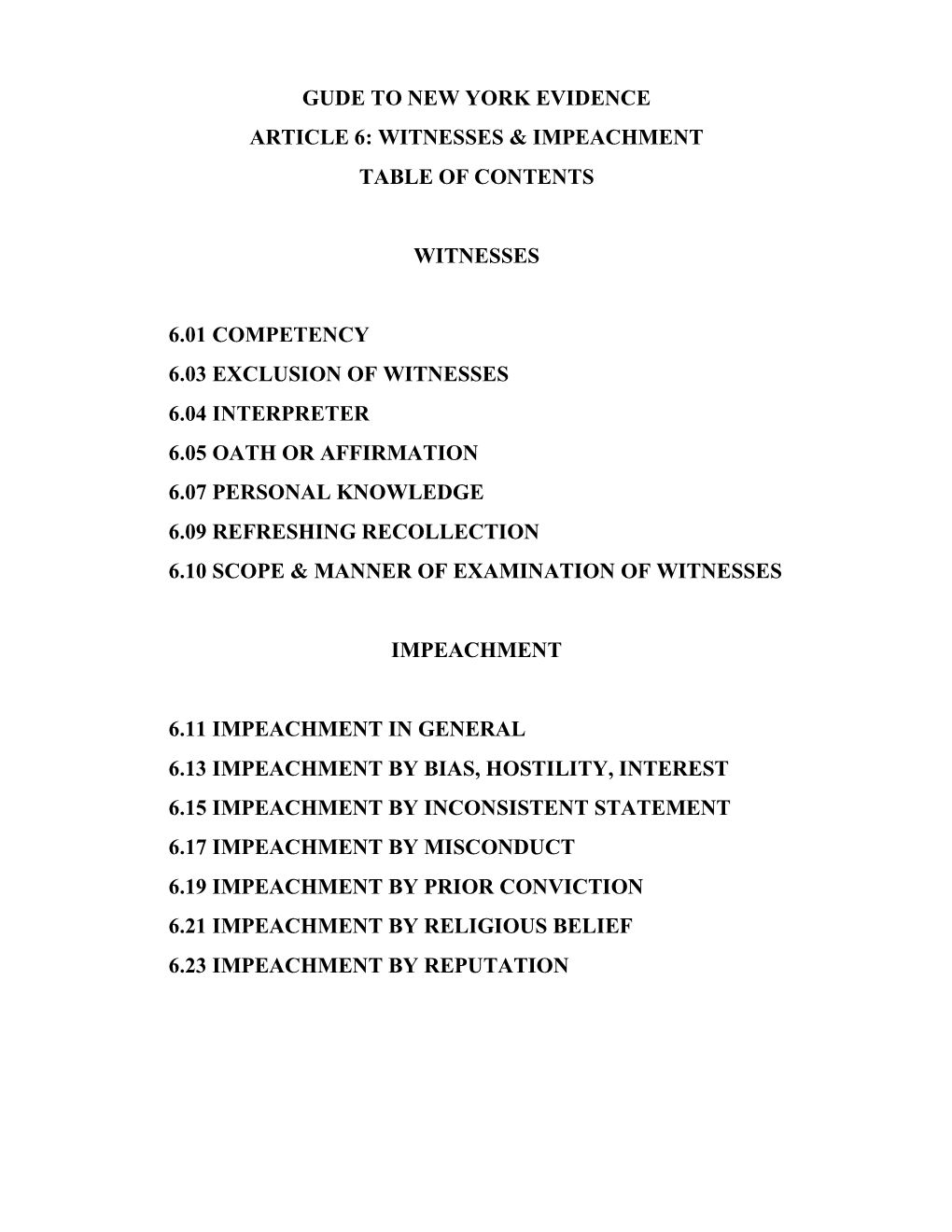 Gude to New York Evidence Article 6: Witnesses & Impeachment Table of Contents